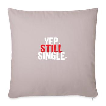 Oui. Toujours célibataire. - Housse de coussin décorative 45 x 45 cm - taupe clair - Devant