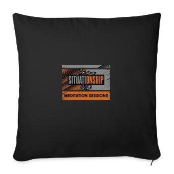 Je suis en situation avec les séances de méditation - Housse de coussin décorative 45 x 45 cm - noir - Devant