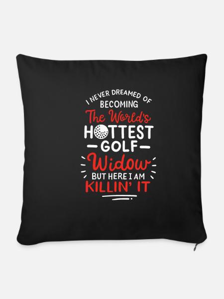 Golf Witwe - Heisse scharfe Golferin - Sofakissenbezug 45 x 45 cm - Schwarz