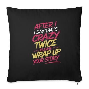 After Two 'That's Crazy' Wrap Up Story 1 10 - Sofakissenbezug 45 x 45 cm - Schwarz - Vorne