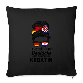 Deutsche Kroatin Kroatisch Geschenk - Sofakissenbezug 45 x 45 cm - Schwarz - Vorne