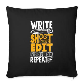 Write Shoot Edit Repeat Filmmaker - Sofa pillowcase 17,3'' x 17,3'' (45 x 45 cm) - black - Front