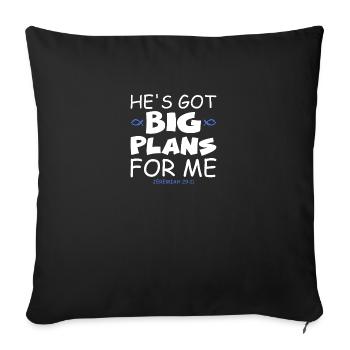 Christian He's Got Big-Plans For Me Jesus - Sofa pillowcase 17,3'' x 17,3'' (45 x 45 cm) - black - Front