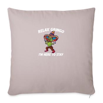 Relax Gringo Je suis presque légal - Drôle mexicain - Housse de coussin décorative 45 x 45 cm - taupe clair - Devant
