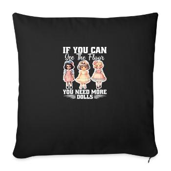 Doll Collecting Supplies Plangonologist Doll Owner - Sofa pillowcase 17,3'' x 17,3'' (45 x 45 cm) - black - Front