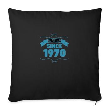 53. Geburtstags Party Geschenk Charmant seit 1970 - Sofakissenbezug 45 x 45 cm - Schwarz - Vorne