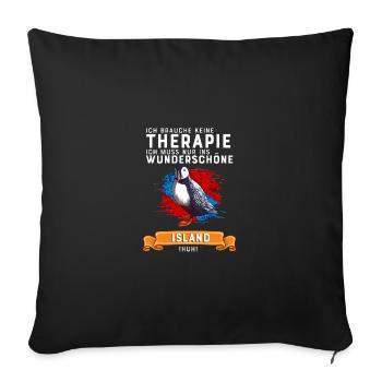 Therapie Island Geschenk - Sofakissenbezug 45 x 45 cm - Schwarz - Vorne