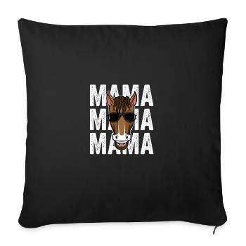 Reiten Mama Mutter Pferd - Sofakissenbezug 45 x 45 cm - Schwarz - Vorne