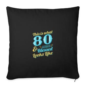 80th birthday 80 years old - Sofa pillowcase 17,3'' x 17,3'' (45 x 45 cm) - black - Front