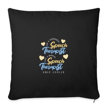 Speech Therapy Speech Therapist - Sofa pillowcase 17,3'' x 17,3'' (45 x 45 cm) - black - Front