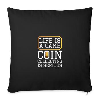 Coin collectors collect coins - Sofa pillowcase 17,3'' x 17,3'' (45 x 45 cm) - black - Front