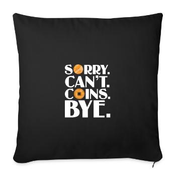 Coin collectors collect coins - Sofa pillowcase 17,3'' x 17,3'' (45 x 45 cm) - black - Front