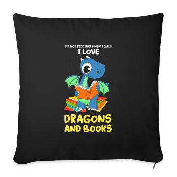 Drache Drache und Buch Drachenliebhaber Geschenk - Sofakissenbezug 45 x 45 cm - Schwarz - Vorne