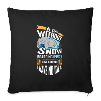 Snowboarder Urlaub Snow Winterurlaub - Sofakissenbezug 45 x 45 cm - Schwarz - Vorne
