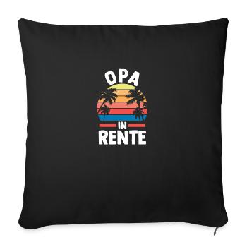 Pensioner Pension Pension Retirement Grandpa Grandpa - Sofa pillowcase 17,3'' x 17,3'' (45 x 45 cm) - black - Front
