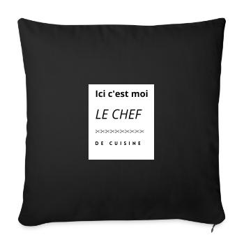 Ici c est moi le chef de cuisine - Housse de coussin décorative 45 x 45 cm - noir - Devant
