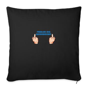 Problem Schwimmer Mittelfinger - Sofakissenbezug 45 x 45 cm - Schwarz - Vorne