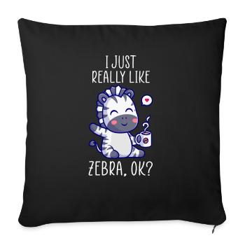 I just really like Zebra ok? Zebra Design - Sofa pillowcase 17,3'' x 17,3'' (45 x 45 cm) - black - Front