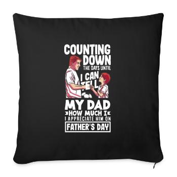 Counting Down the Days Father's Day - Sofakissenbezug 45 x 45 cm - Schwarz - Vorne