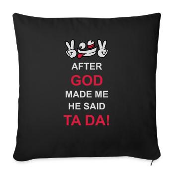 after god made me - Sofa pillowcase 17,3'' x 17,3'' (45 x 45 cm) - black - Front