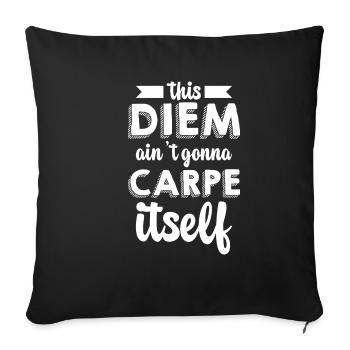 Ce Diem ne va pas se carper lui-même 4 - Housse de coussin décorative 45 x 45 cm - noir - Devant