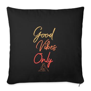 Only Good Vibes Yoga Workout shirts with Asana Pose - Sofa pillowcase 17,3'' x 17,3'' (45 x 45 cm) - black - Front