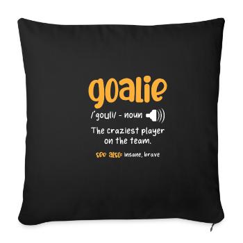 Goalie Definition Goalie and athletic gift - Sofa pillowcase 17,3'' x 17,3'' (45 x 45 cm) - black - Front