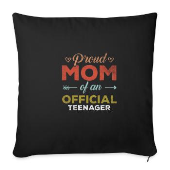 Vintage Zitat stolze Mutter des offiziellen Teenag - Sofakissenbezug 45 x 45 cm - Schwarz - Vorne