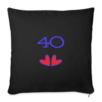 40. 40 YEARS. 40th ANNIVERSARY. 40TH ANNIVERSARY. - Sofa pillowcase 17,3'' x 17,3'' (45 x 45 cm) - black - Front