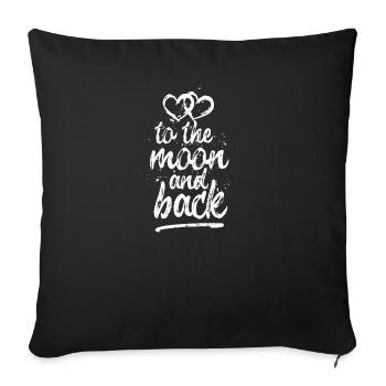 Love you "to the moon and back" - white - Sofa pillowcase 17,3'' x 17,3'' (45 x 45 cm) - black - Front
