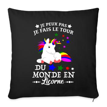 Licorne Shirt - je fais le tour du monde Cadeau - Housse de coussin décorative 45 x 45 cm - noir - Devant