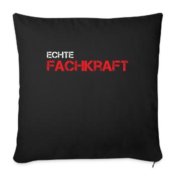Fachkraft Beruf Arbeit Büro Baustelle Humor Spaß - Sofakissenbezug 45 x 45 cm - Schwarz - Vorne