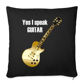 Yes I speak guitar saying 'Yes I speak - Sofa pillowcase 17,3'' x 17,3'' (45 x 45 cm) - black - Front