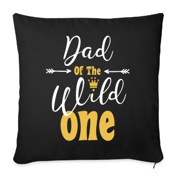 Papa de The Wild One drôle 1er anniversaire Première chose - Housse de coussin décorative 45 x 45 cm - noir - Devant