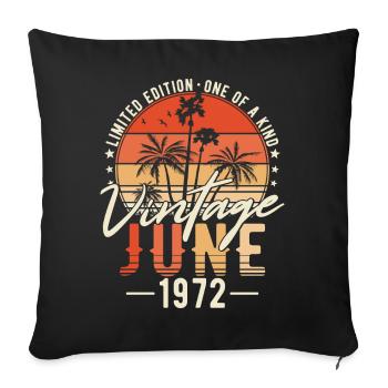 June 1972 Vintage Vintage Birthday Gift - Sofa pillowcase 17,3'' x 17,3'' (45 x 45 cm) - black - Front