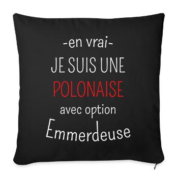 Polonaise avec option emmerdeuse - Housse de coussin décorative 45 x 45 cm - noir - Devant