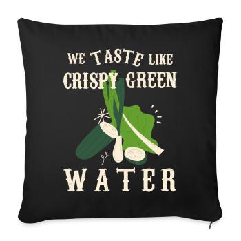 Nous avons le goût de l’eau verte croquante - Housse de coussin décorative 45 x 45 cm - noir - Devant
