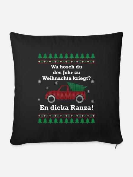 Wa hosch du des Johr zu Weihnachta kriegt? - Sofakissenbezug 45 x 45 cm - Schwarz