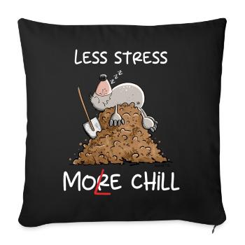 Lazy Mole I Foul Throw Pun I Chill - Sofa pillowcase 17,3'' x 17,3'' (45 x 45 cm) - black - Front