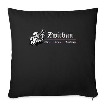Zwickau Ehre Stolz Tradition - Sofakissenbezug 45 x 45 cm - Schwarz - Vorne
