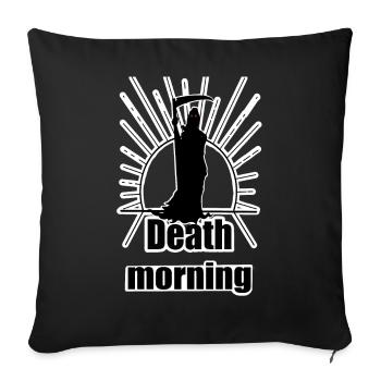 Death morning - Sofa pillowcase 17,3'' x 17,3'' (45 x 45 cm) - black - Front