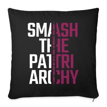 Smash the Patriarchy - Fight for Equality - Sofa pillowcase 17,3'' x 17,3'' (45 x 45 cm) - black - Front