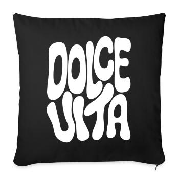 Retro Blockschrift Schwarzweiß Dolce Vita  - Sofakissenbezug 45 x 45 cm - Schwarz - Vorne