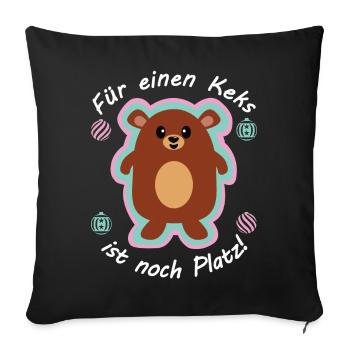 Für einen Keks ist noch Platz - Sofakissenbezug 45 x 45 cm - Schwarz - Vorne