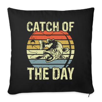 Catch of the Day Fish Lover Angler Nature - Sofa pillowcase 17,3'' x 17,3'' (45 x 45 cm) - black - Front