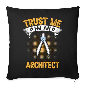 Architects Trust Me Engineering Design - Sofa pillowcase 17,3'' x 17,3'' (45 x 45 cm) - black - Front
