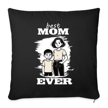Best Mom Ever - Mother Son Design - Sofa pillowcase 17,3'' x 17,3'' (45 x 45 cm) - black - Front