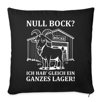 Null Bock - Ausdruck von Gleichgültigkeit - Sofakissenbezug 45 x 45 cm - Schwarz - Vorne
