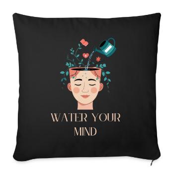L'eau pour la conception de la mentalité des pensées - Housse de coussin décorative 45 x 45 cm - noir - Devant