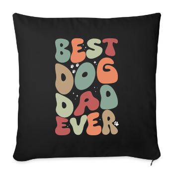 Best dog dad ever Vintage - Sofa pillowcase 17,3'' x 17,3'' (45 x 45 cm) - black - Front